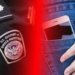 How to Protect Yourself From Phone Searches at the US Border